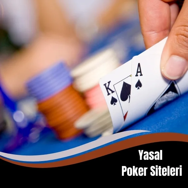 Yasal Poker Siteleri